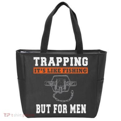 Unique Trapping Gift With A Funny Slogan For Trappers Tote Bag