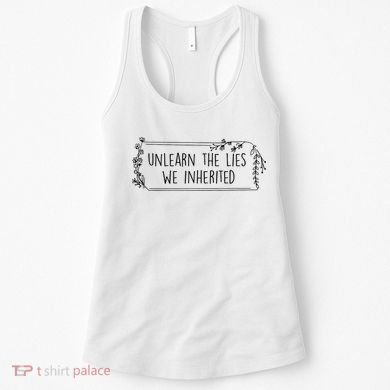 Unlearn The Lies We Inherited Native American Indigenous Women's Tank Top