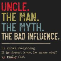 Uncle The Man The Myth The Bad Influence He Knows Everything Beanie thumb 2