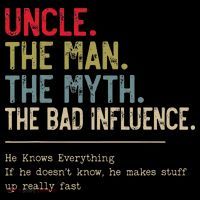 Uncle The Man The Myth The Bad Influence He Knows Everything Women's Hoodie thumb 2