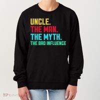 Uncle The Man The Myth The Bad Influence Women's Sweatshirt thumb 0