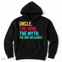 Uncle The Man The Myth The Bad Influence Hoodie thumb 0