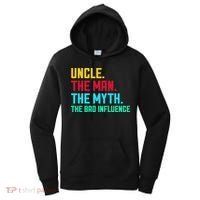 Uncle The Man The Myth The Bad Influence Women's Hoodie thumb 0