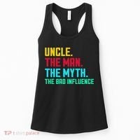 Uncle The Man The Myth The Bad Influence Women's Tank Top thumb 0