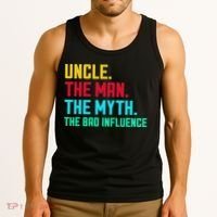 Uncle The Man The Myth The Bad Influence Tank Top thumb 3