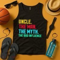 Uncle The Man The Myth The Bad Influence Tank Top thumb 4