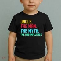 Uncle The Man The Myth The Bad Influence Toddler T-Shirt thumb 2