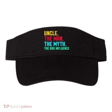 Uncle The Man The Myth The Bad Influence Visor