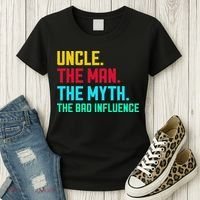 Uncle The Man The Myth The Bad Influence Women's T-Shirt thumb 3