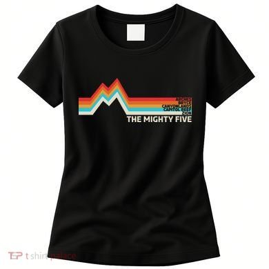 Utahs The Mighty Five National Parks Swea Women's T-Shirt