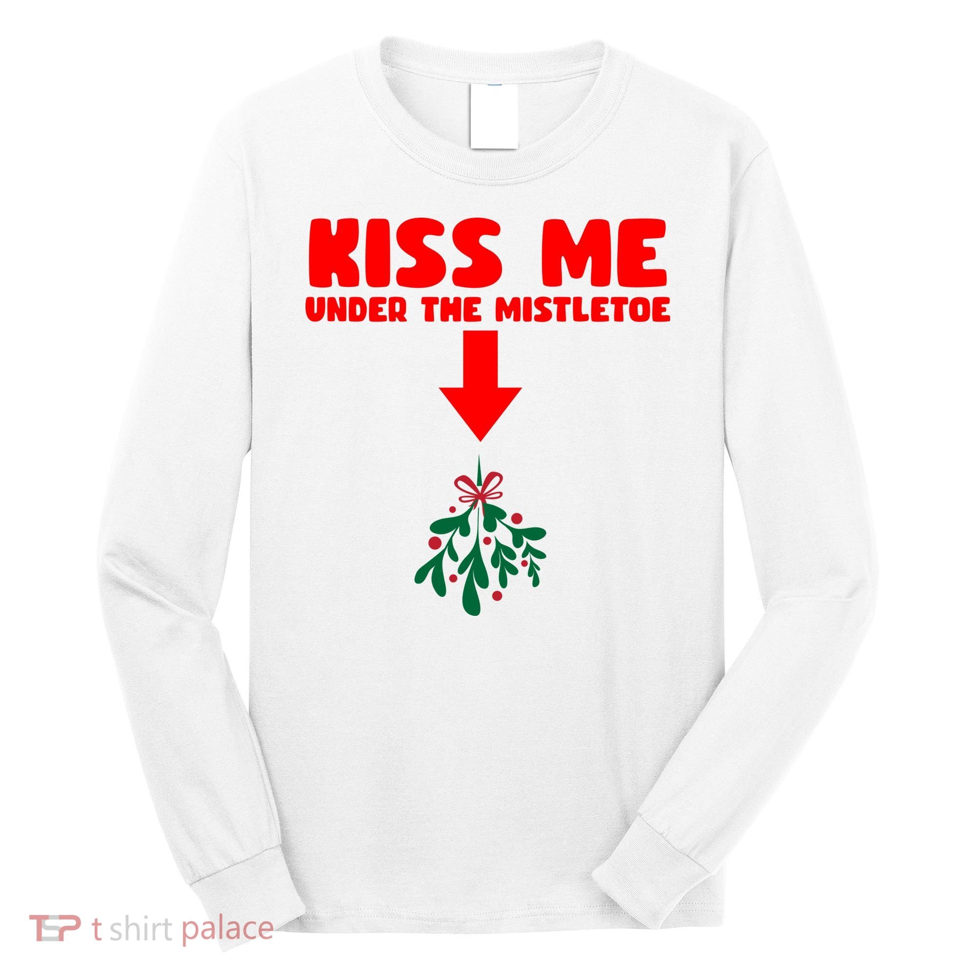 Under The Mistletoe Christmas Long Sleeve Shirt