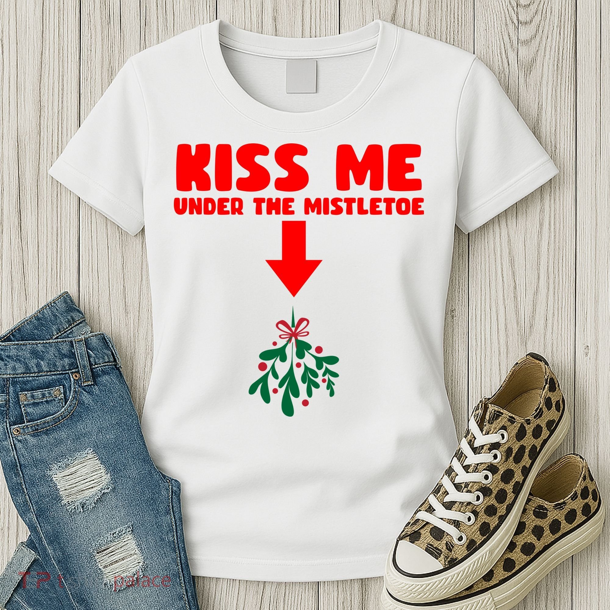 Under The Mistletoe Christmas Women's T-Shirt