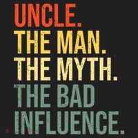 Uncle The Man The Myth The Bad Influence Best Funny Uncle Women's Sweatshirt thumb 2
