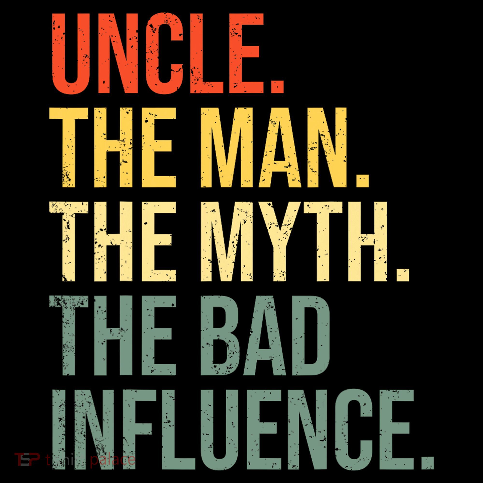 Uncle The Man The Myth The Bad Influence Best Funny Uncle Women's Hoodie