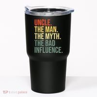 Uncle The Man The Myth The Bad Influence Best Funny Uncle Tumbler thumb 0