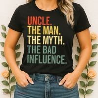 Uncle The Man The Myth The Bad Influence Best Funny Uncle Women's T-Shirt thumb 2