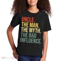 Uncle The Man The Myth The Bad Influence Best Funny Uncle Kids T-Shirt thumb 2