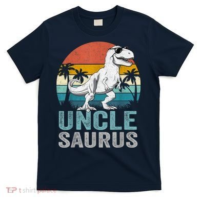 Unclesaurus T Rex Dinosaur Uncle Saurus Family Matching T-Shirt