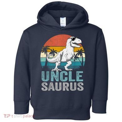 Unclesaurus T Rex Dinosaur Uncle Saurus Family Matching Toddler Hoodie