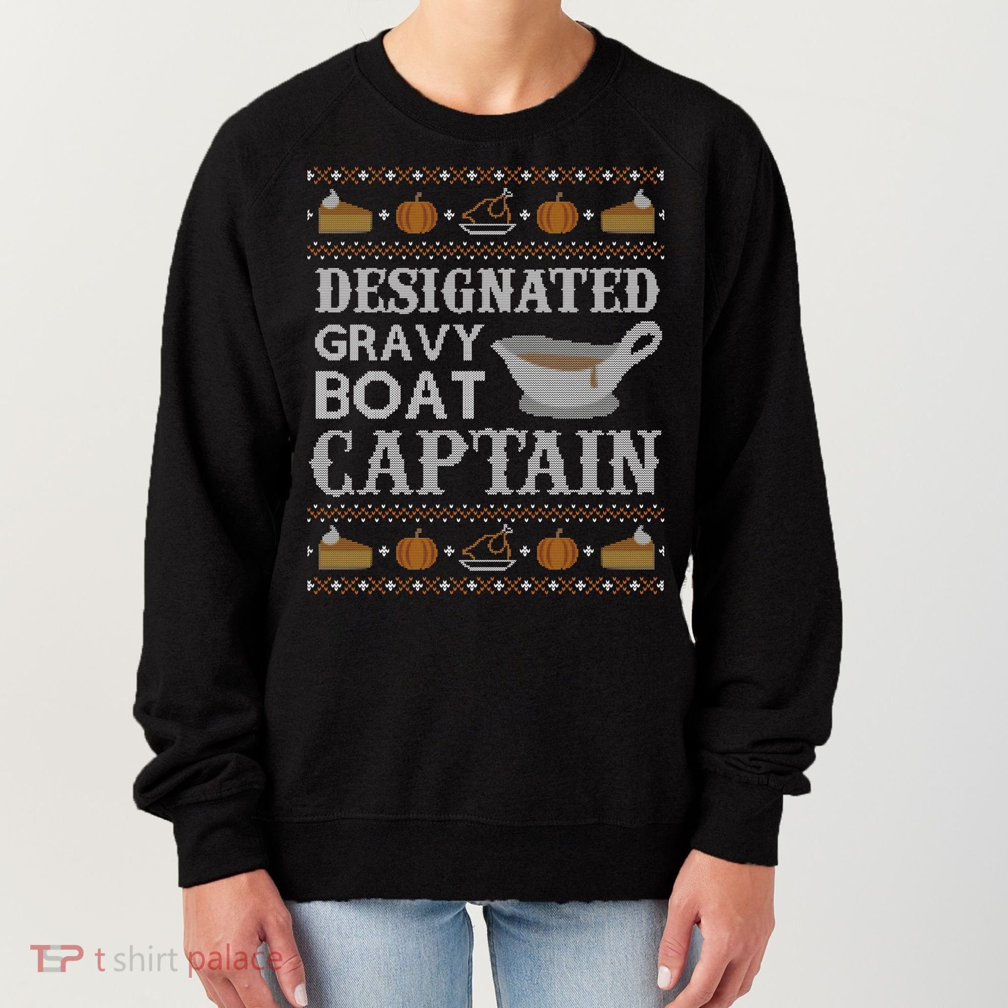 Ugly Thanksgiving Sweater Gravy Boat Captain Gift Women's Sweatshirt