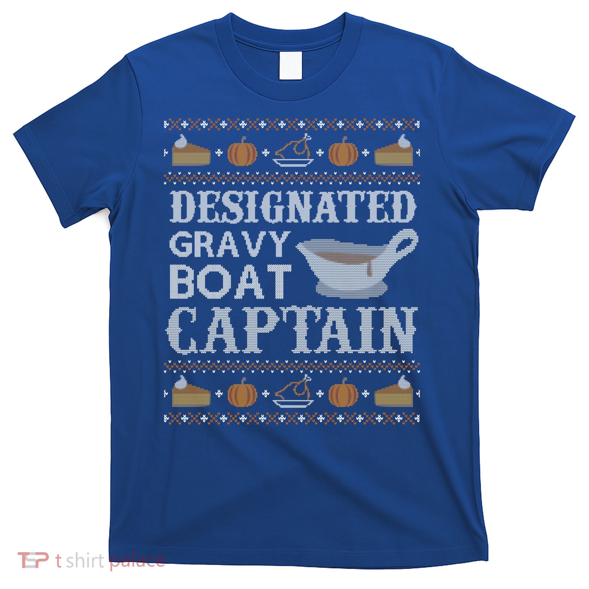 Ugly Thanksgiving Sweater Gravy Boat Captain Gift T-Shirt