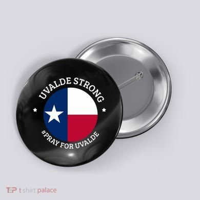 Uvalde Texas Strong Protect Kids Not Guns Button