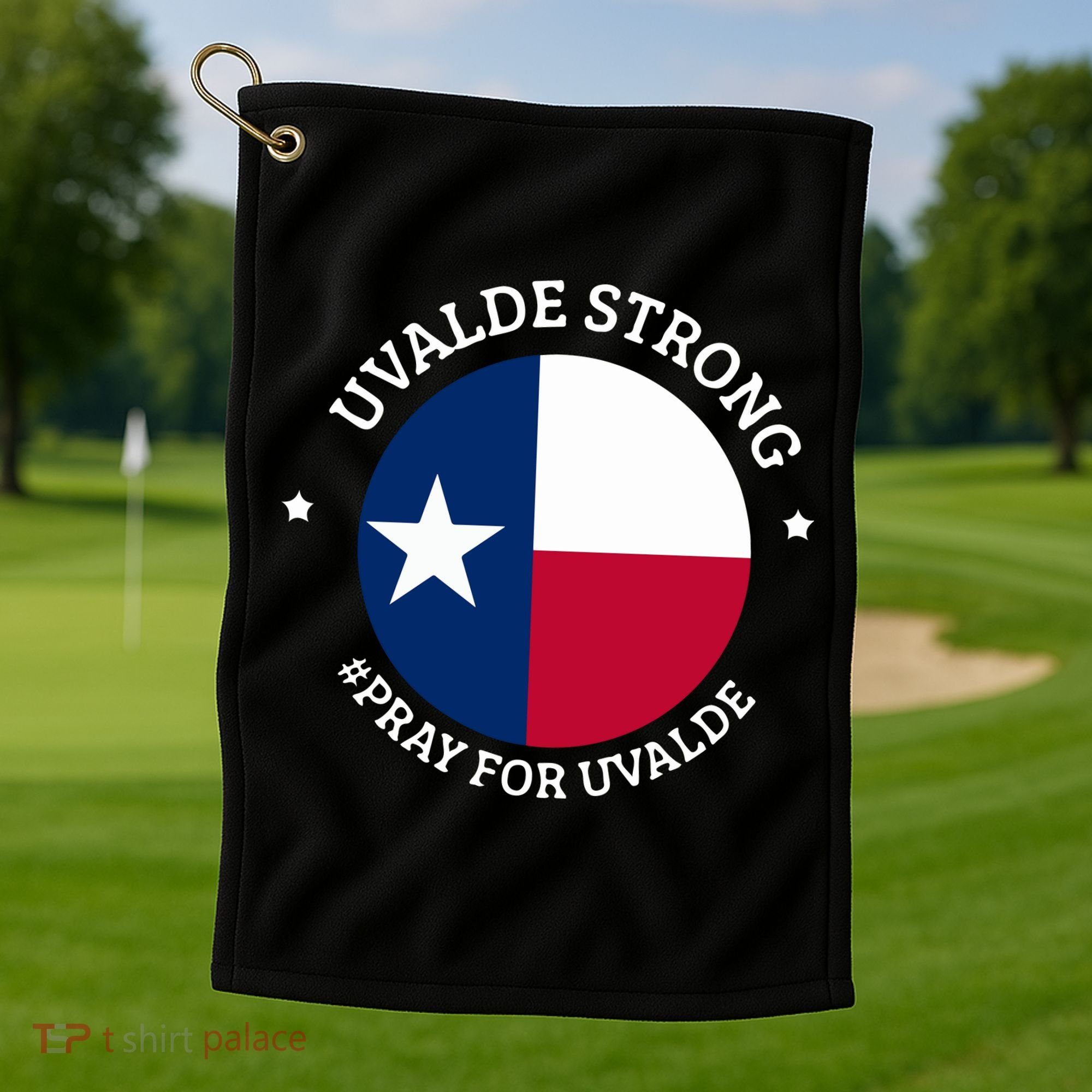 Uvalde Texas Strong Protect Kids Not Guns Golf Towel