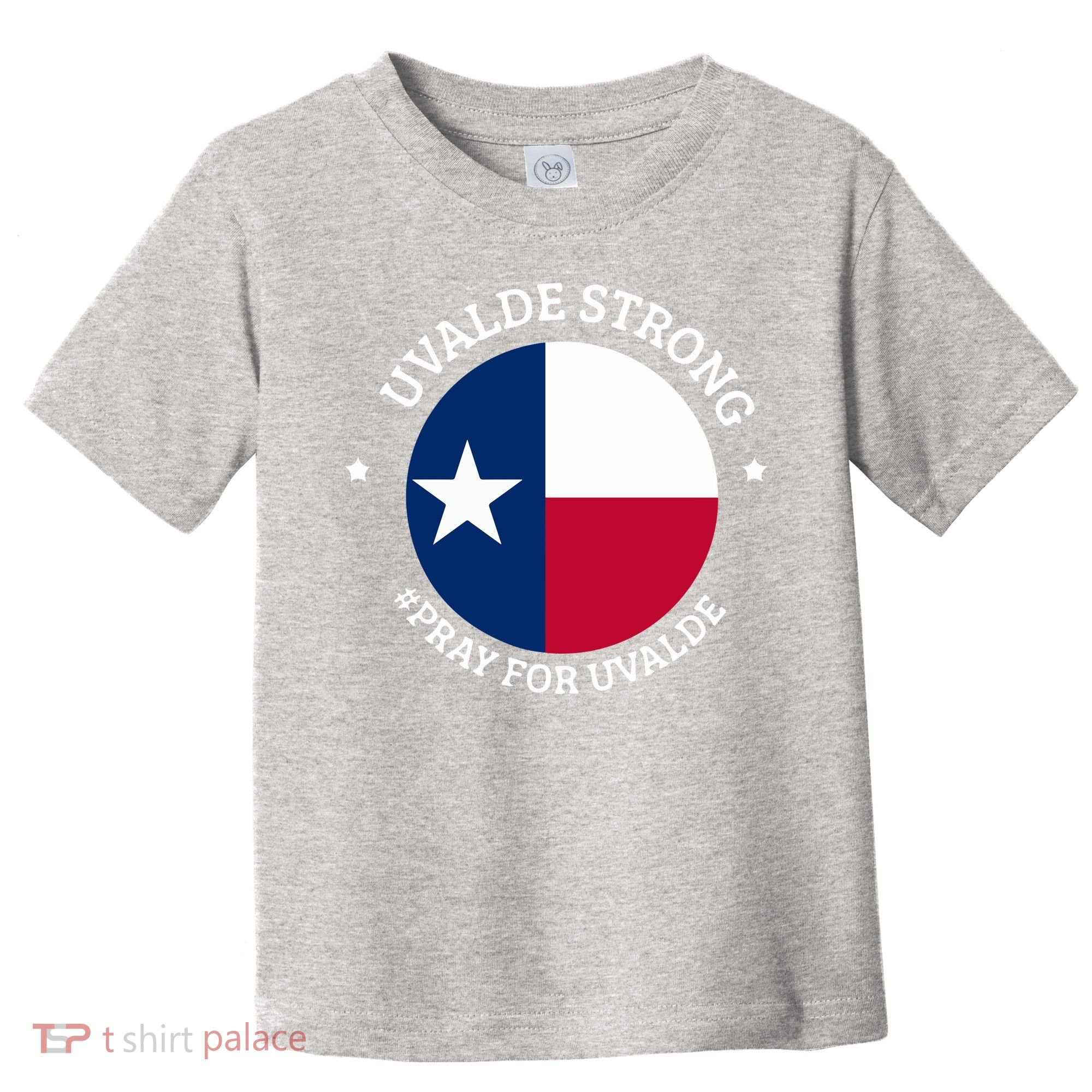 Uvalde Texas Strong Protect Kids Not Guns Toddler T-Shirt