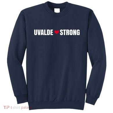 Uvalde Texas Strong Heart Sweatshirt