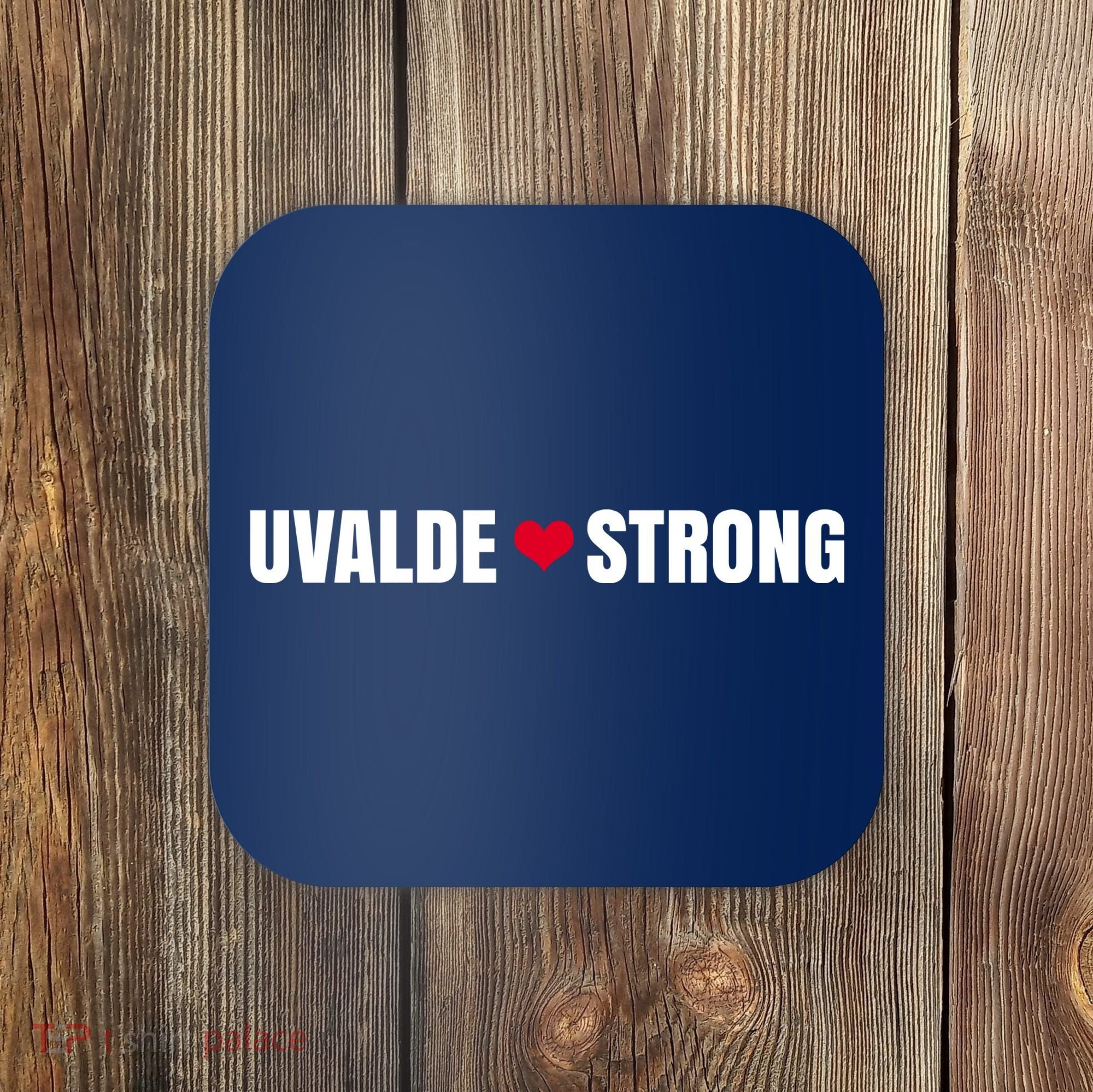 Uvalde Texas Strong Heart Coaster