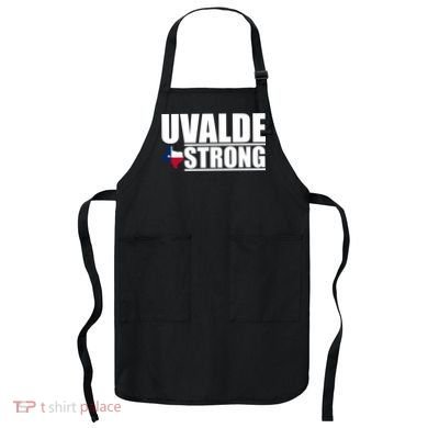 Uvalde Texas Strong Apron
