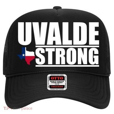Uvalde Texas Strong Hat