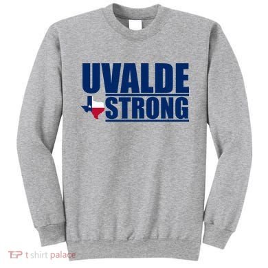 Uvalde Texas Strong Sweatshirt