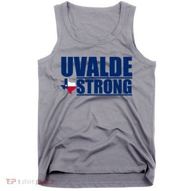 Uvalde Texas Strong Tank Top