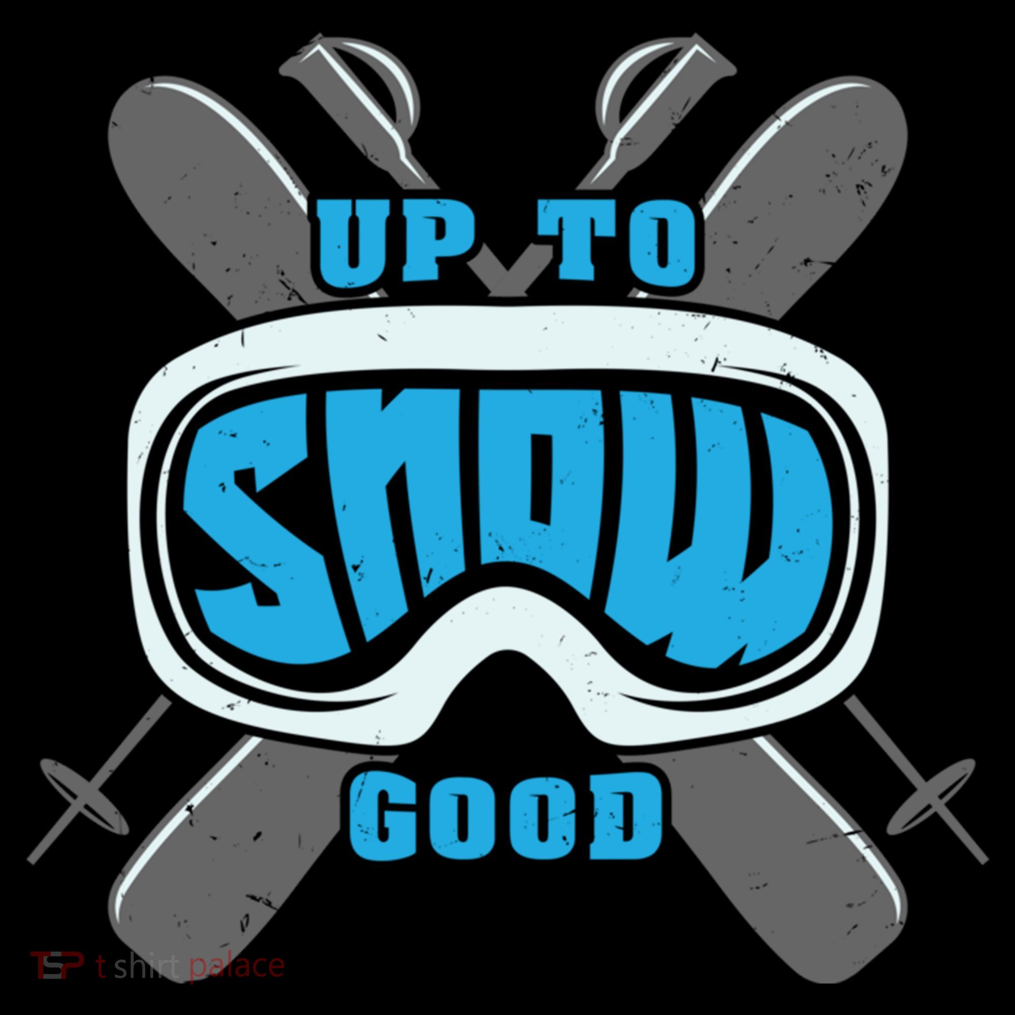 Up To Snow Good Skiing Funny Ski Funny Gift Coffee Mug