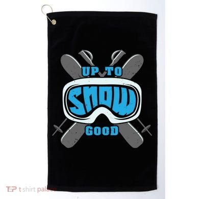 Up To Snow Good Skiing Funny Ski Funny Gift Golf Towel