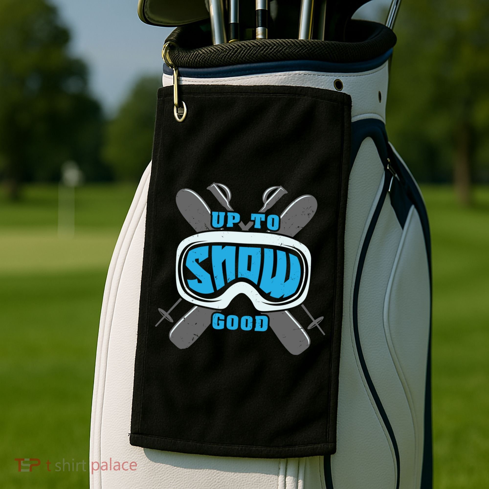 Up To Snow Good Skiing Funny Ski Funny Gift Golf Towel