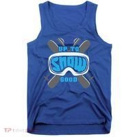 Up To Snow Good Skiing Funny Ski Funny Gift Tank Top thumb 0