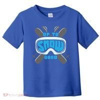 Up To Snow Good Skiing Funny Ski Funny Gift Toddler T-Shirt thumb 0