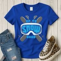 Up To Snow Good Skiing Funny Ski Funny Gift Women's T-Shirt thumb 3