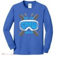 Up To Snow Good Skiing Funny Ski Funny Gift Kids Long Sleeve Shirt thumb 0