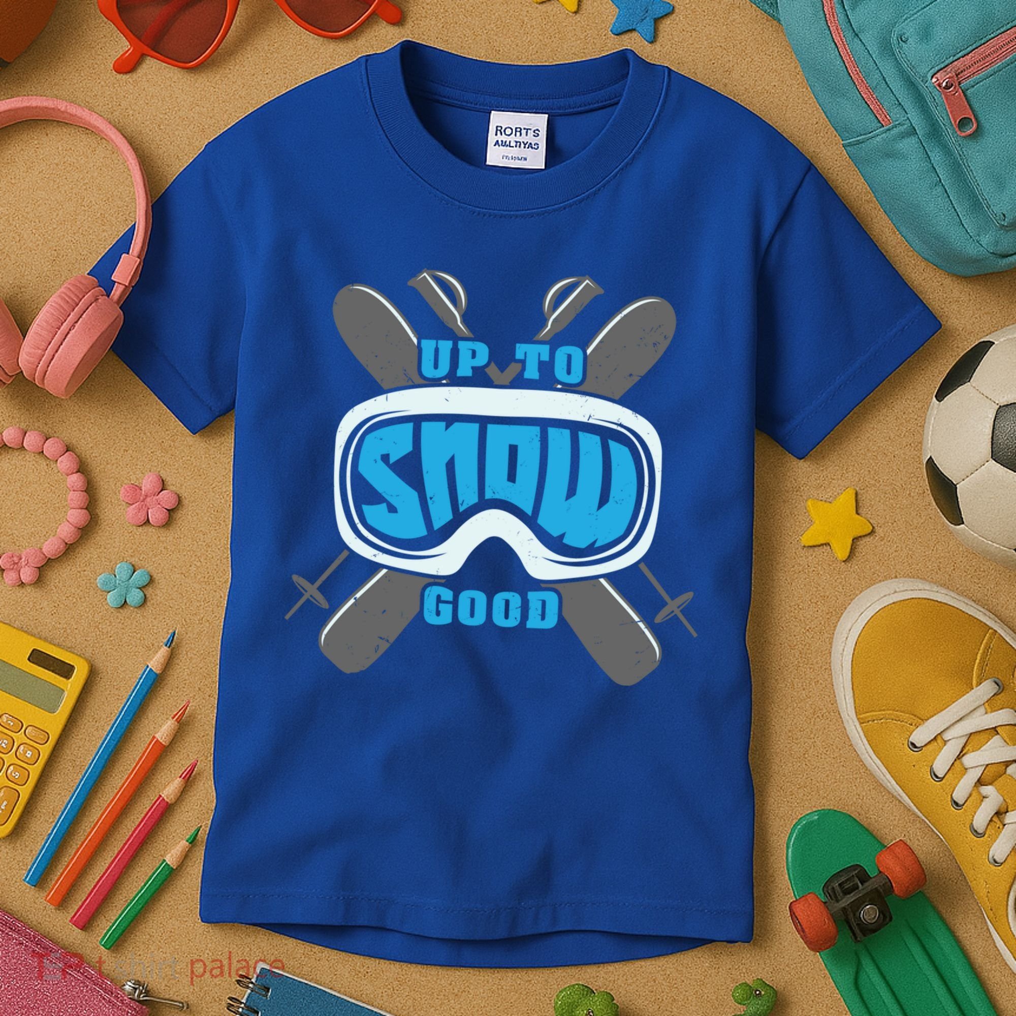 Up To Snow Good Skiing Funny Ski Funny Gift Kids T-Shirt