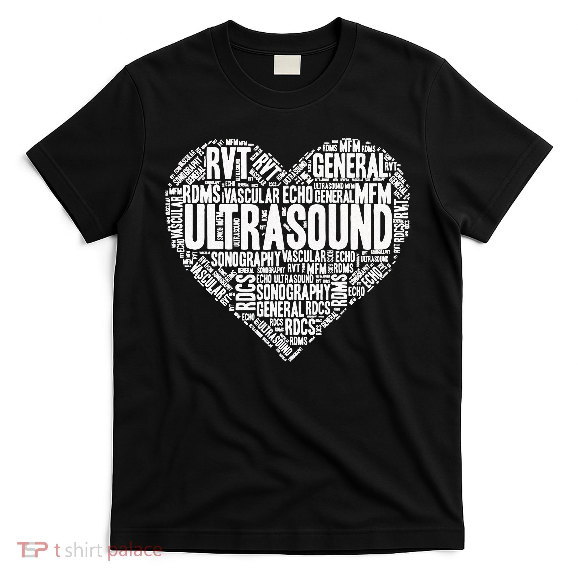 Ultrasound Tech Sonographer Radiology Sonography Heart 2 T-Shirt