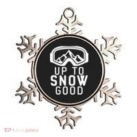 Up To Snow Good Ski Goggles Mountain Snowboarder Skiing Gift Cool Gift Ornament thumb 0