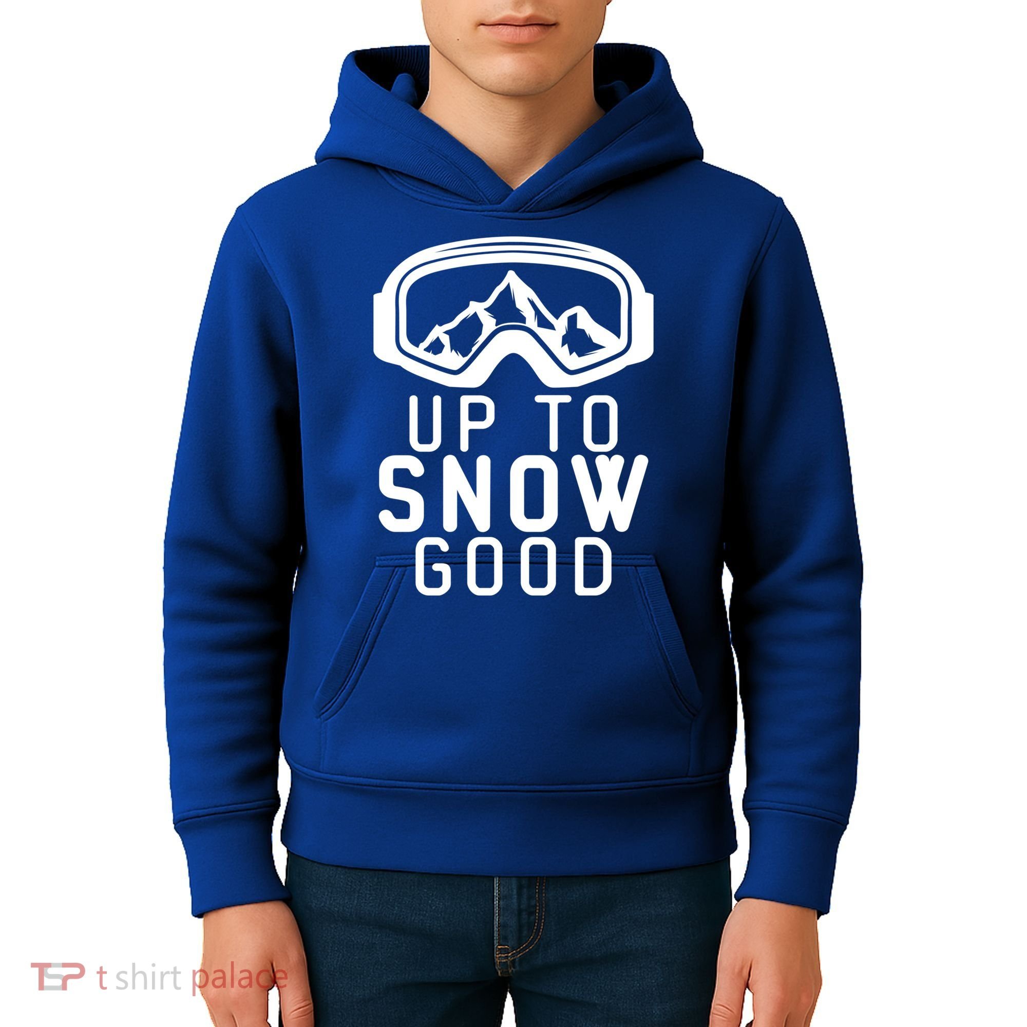 Up To Snow Good Ski Goggles Mountain Snowboarder Skiing Gift Cool Gift Kids Hoodie