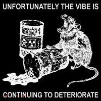 Unfortunately The Vibe Is Continuing To Deteriorate Quote Visor thumb 3