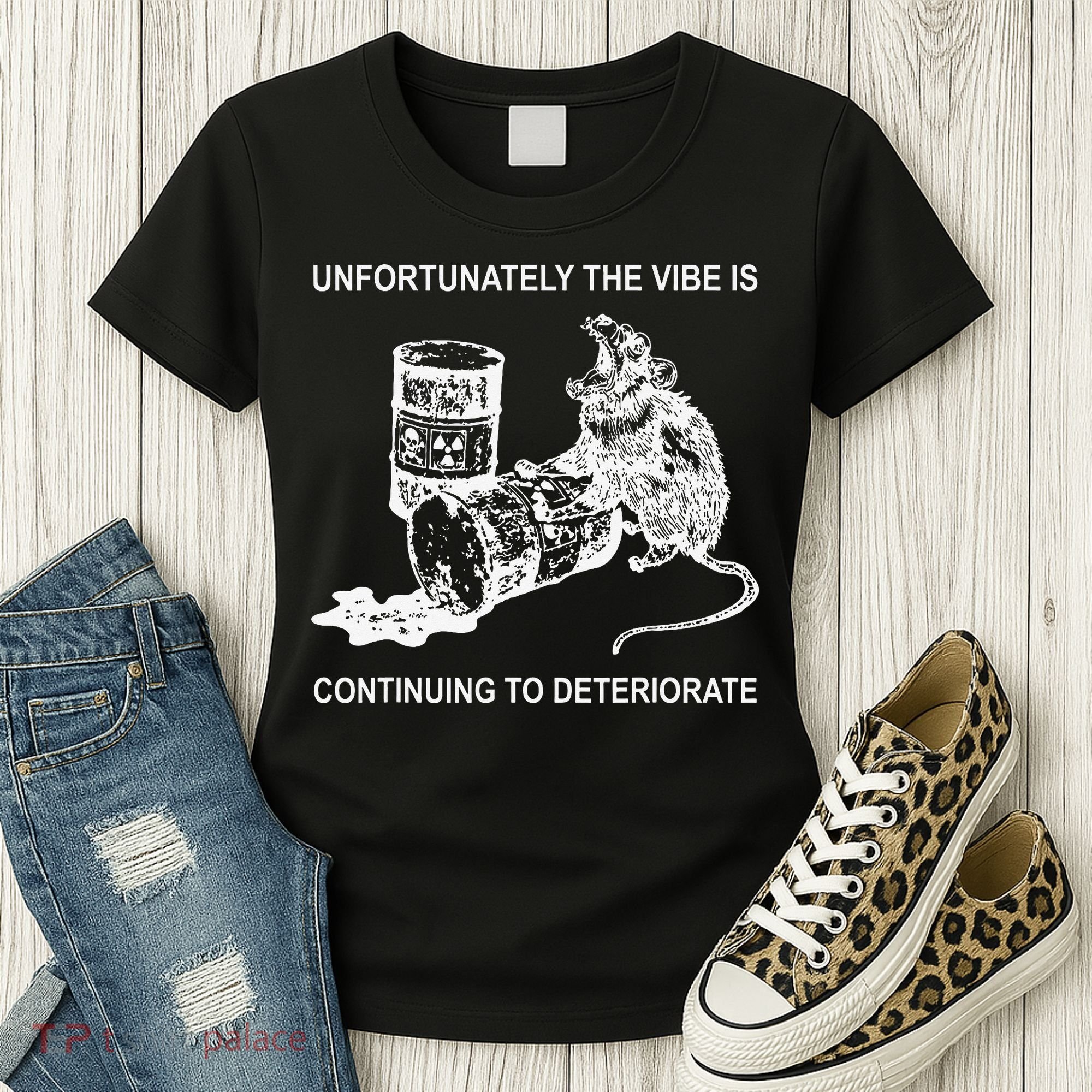 Unfortunately The Vibe Is Continuing To Deteriorate Quote Women's T-Shirt