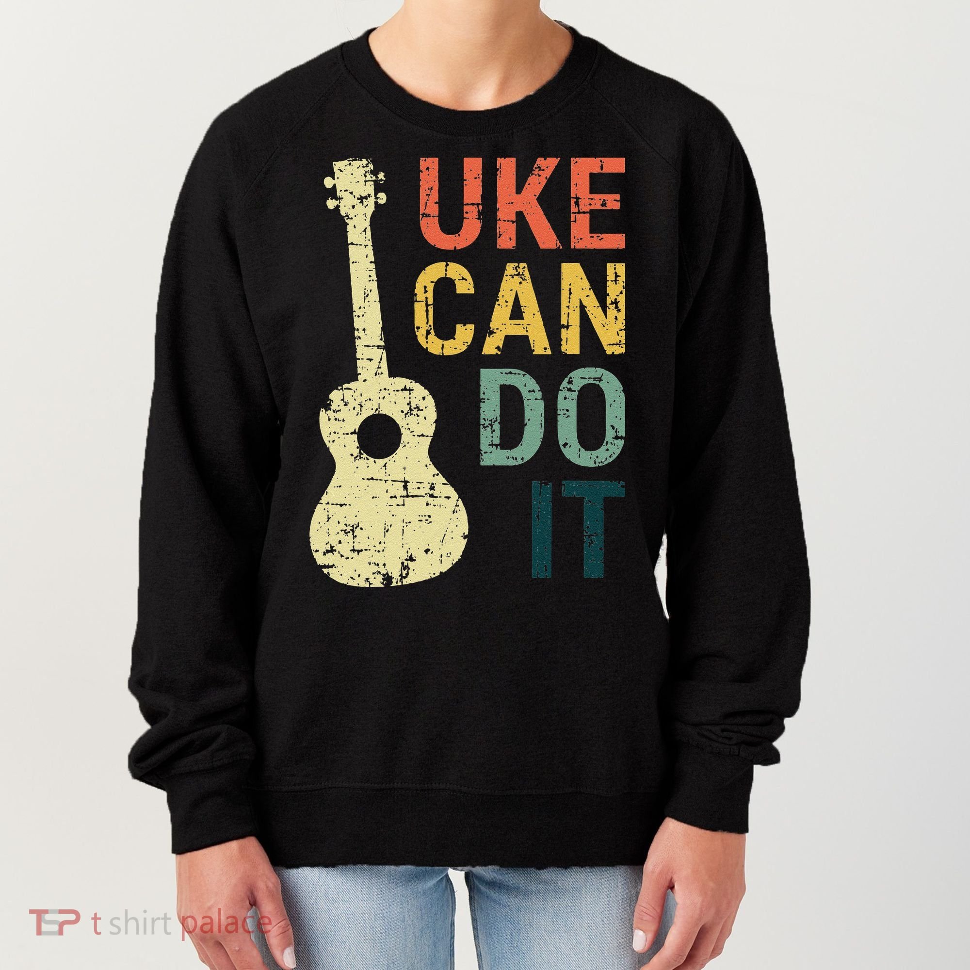 Ukulele Uke Can Do It Gifts For Guitar funny Music Lover Women's Sweatshirt
