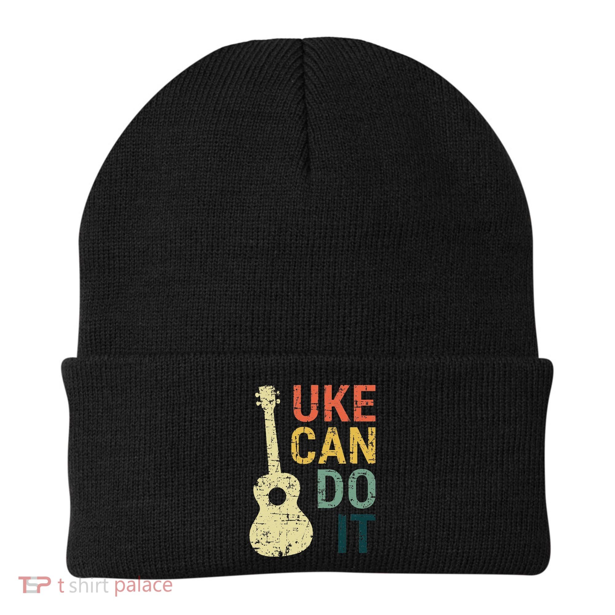 Ukulele Uke Can Do It Gifts For Guitar funny Music Lover Beanie