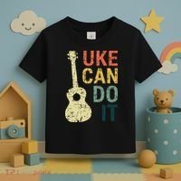 Ukulele Uke Can Do It Gifts For Guitar funny Music Lover Toddler T-Shirt thumb 3